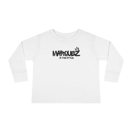 Cool Toddler Long Sleeve Tee - "Marquez In This Style"
