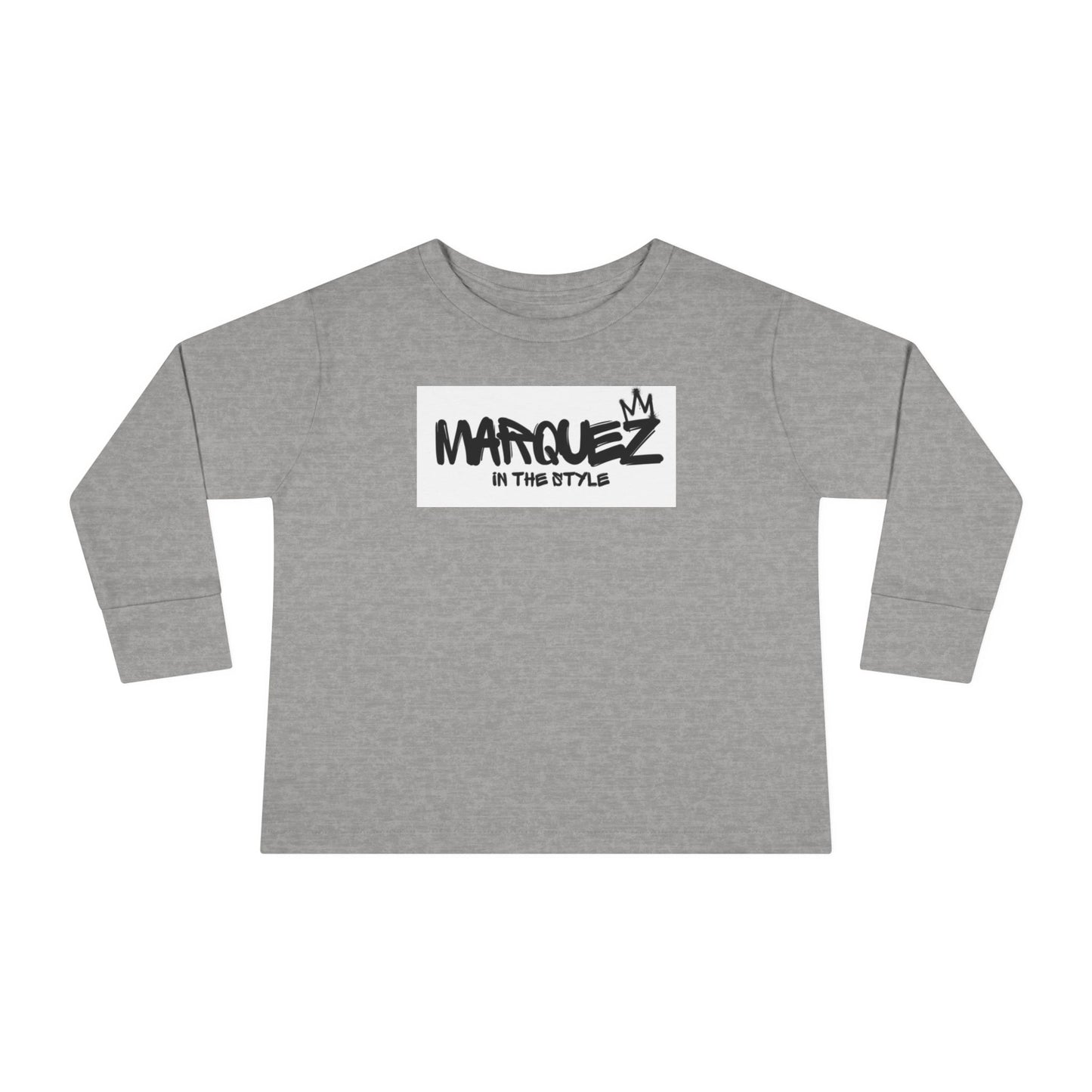 Cool Toddler Long Sleeve Tee - "Marquez In This Style"
