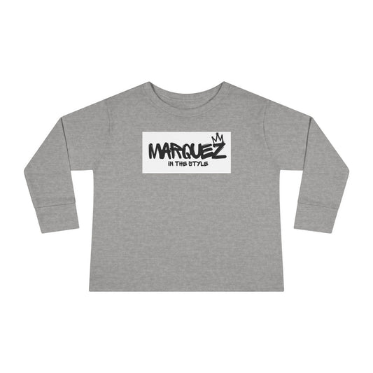 Cool Toddler Long Sleeve Tee - "Marquez In This Style"
